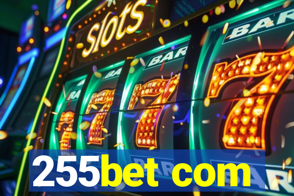 255bet com